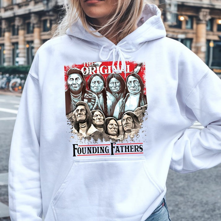 The Original Founding Fathers Native American Leaders Unisex T-Shirt/Hoodie/Sweatshirt