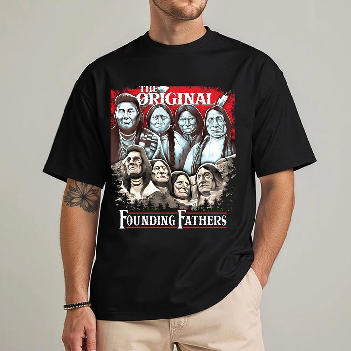 The Original Founding Fathers Native American Leaders Unisex T-Shirt/Hoodie/Sweatshirt