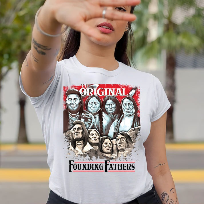 The Original Founding Fathers Native American Leaders Unisex T-Shirt/Hoodie/Sweatshirt