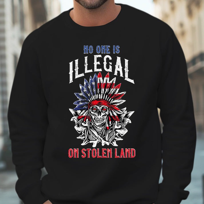No One Is Illegal on Stolen Land - Native Resistance Graphic Unisex T-Shirt/Hoodie/Sweatshirt