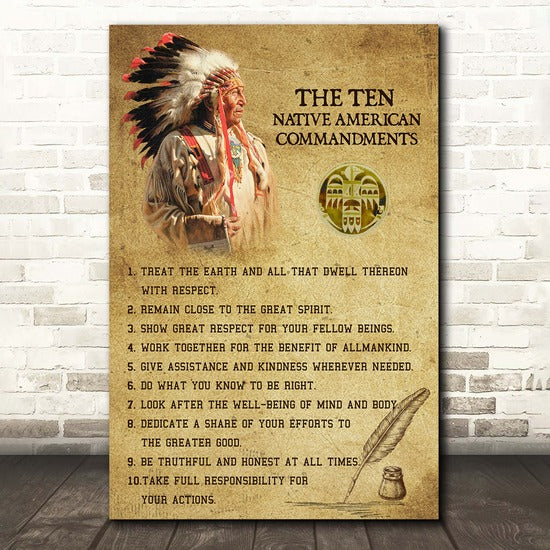 The Ten Native American Commandments Of Chief - Poster & Canvas