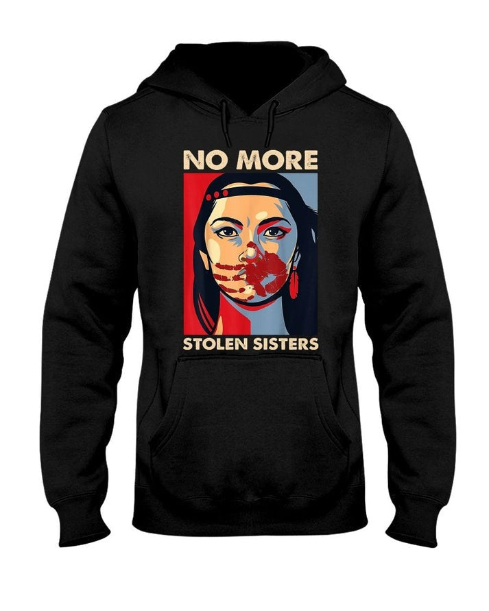 No More Stolen Sisters - Support Indigenous Women and End Violence T-Shirt/Hoodie/Sweatshirt