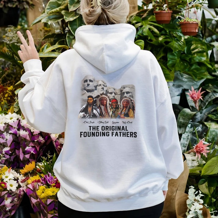 The Original Founding Fathers Native Leaders - Two sides - Unisex T-Shirt/Hoodie/Sweatshirt