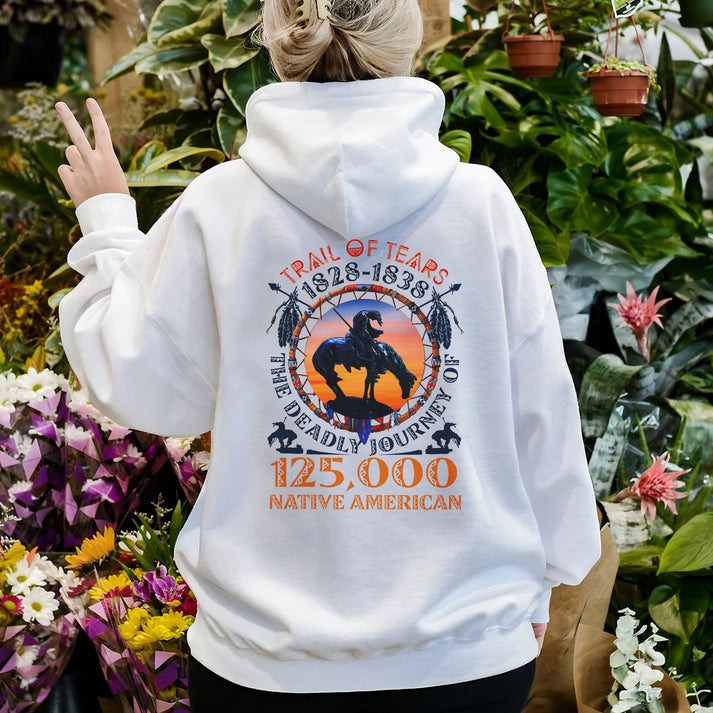Trail of Tears Memorial – 125,000 Native Americans Lost Unisex - Two sides - T-Shirt/Hoodie/Sweatshirt