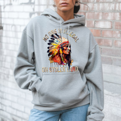 No One Is Illegal on Stolen Land Unisex T-Shirt/Hoodie/Sweatshirt