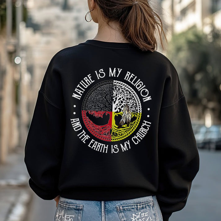 Nature Is My Religion Four Directions Sacred Circle - Two sides - Unisex T-Shirt/Hoodie/Sweatshirt