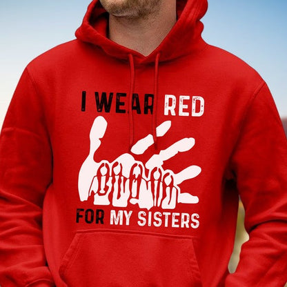 MMIW I Wear Red For My Sister Red Hand T-Shirt/Hoodie/Sweatshirt