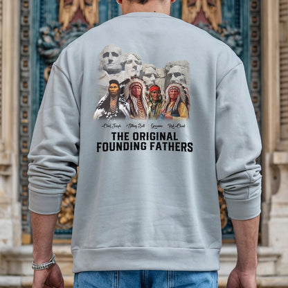 The Original Founding Fathers Native Leaders - Two sides - Unisex T-Shirt/Hoodie/Sweatshirt