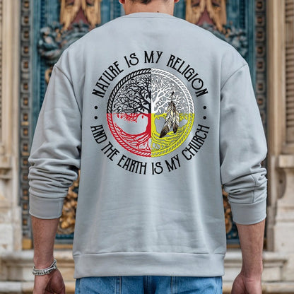 Nature Is My Religion Four Directions Sacred Circle - Two sides - Unisex T-Shirt/Hoodie/Sweatshirt