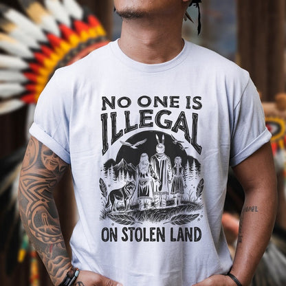 No One Is Illegal on Stolen Land Native Family Unisex T-Shirt/Hoodie/Sweatshirt