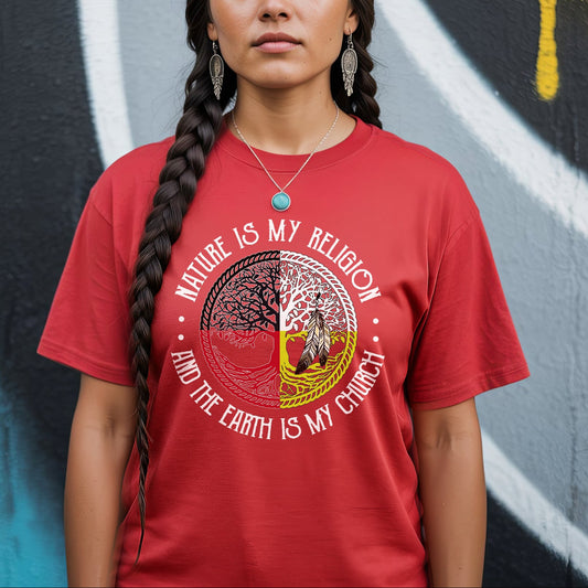 Nature Is My Religion And The Earth Is My Church T-Shirt/Hoodie/Sweatshirt