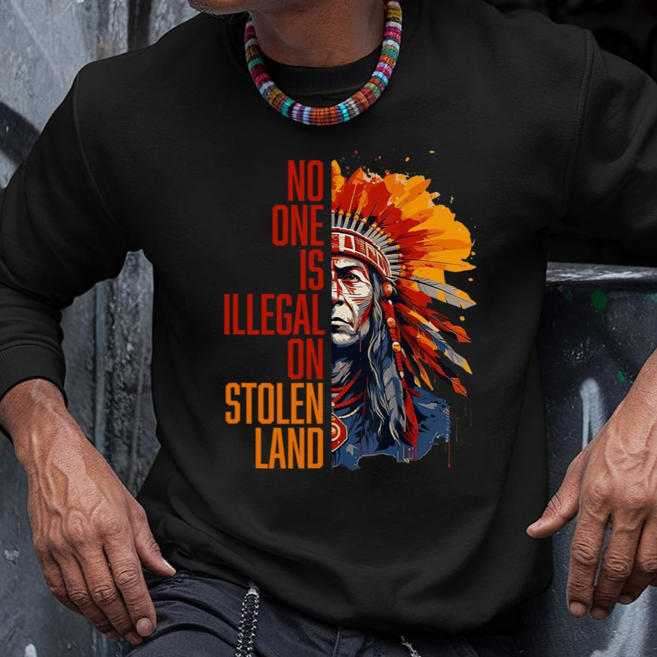 No One Is Illegal On Stolen Land T-Shirt/Hoodie/Sweatshirt