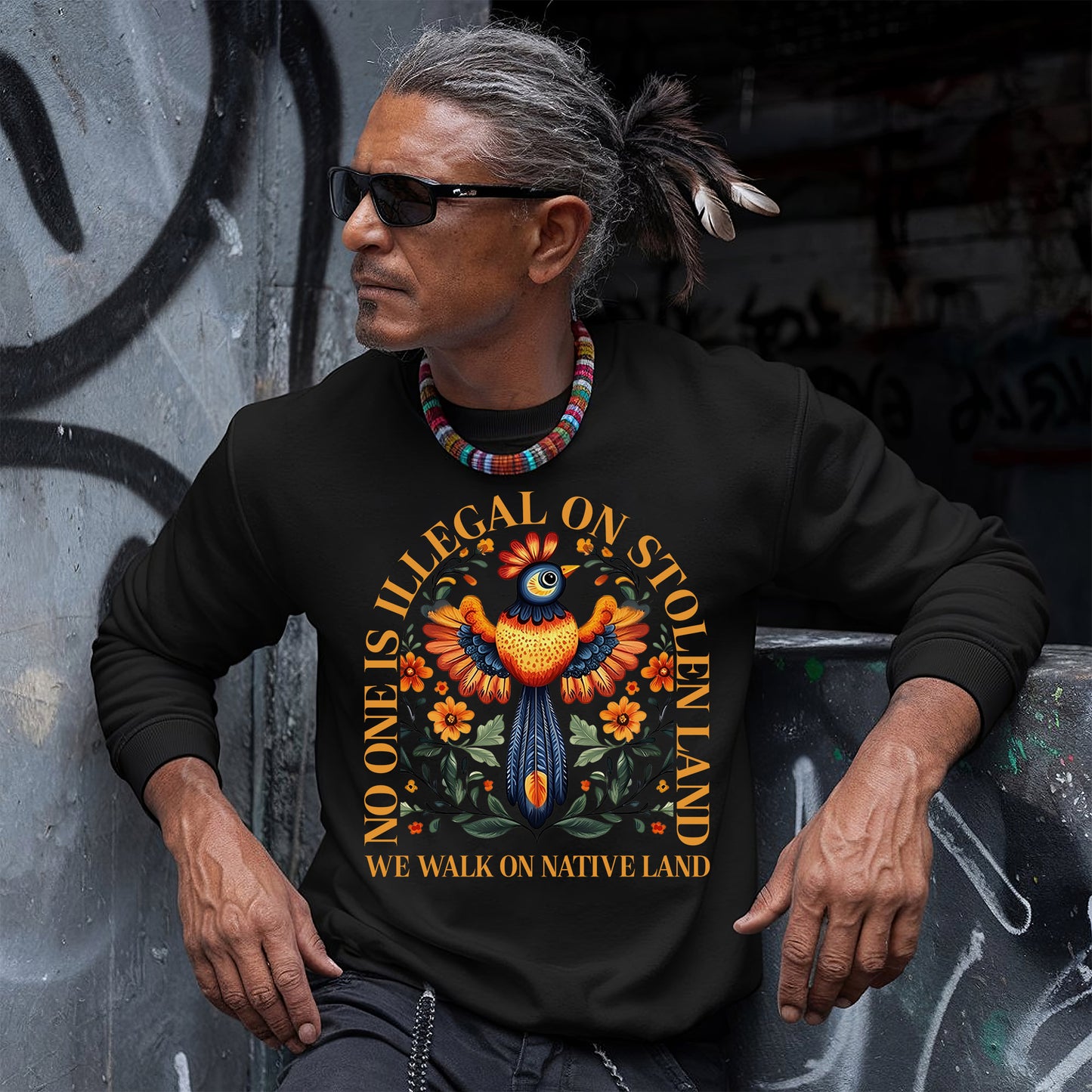 NO ONE IS ILLEGAL ON STOLEN LAND. WE WALK ON NATIVE LAND - One sides - Unisex T-Shirt/Hoodie/Sweatshirt