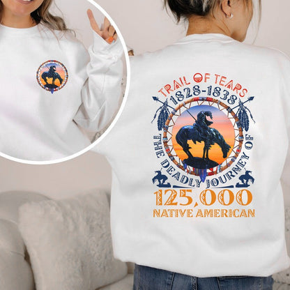 Trail of Tears Memorial – 125,000 Native Americans Lost Unisex - Two sides - T-Shirt/Hoodie/Sweatshirt