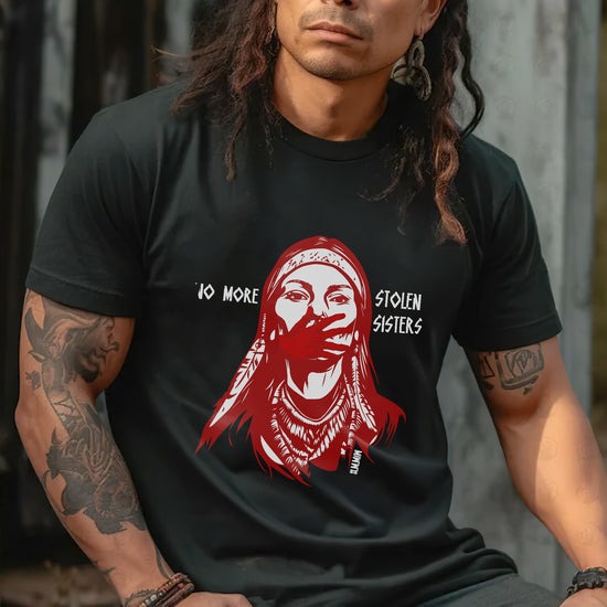 NO MORE STOLEN SISTERS - Unisex T-Shirt/Hoodie/Sweatshirt