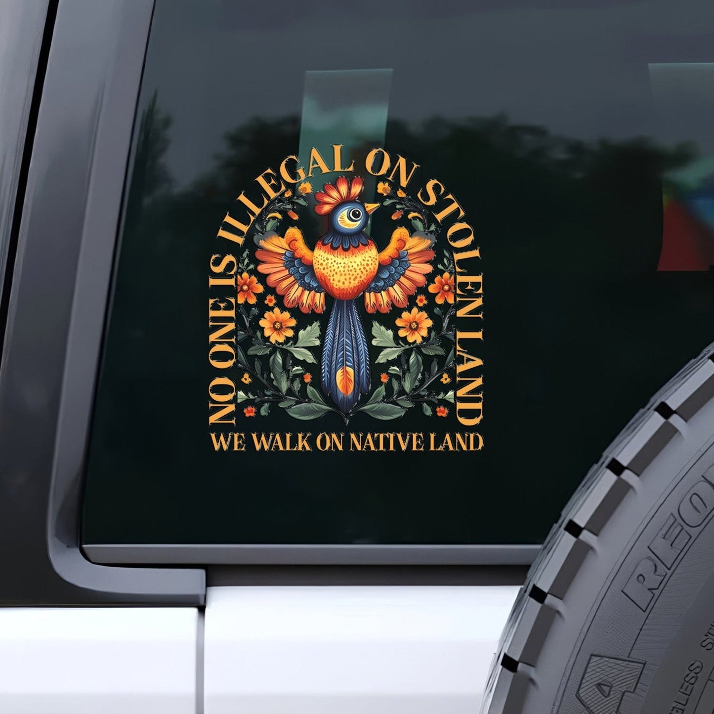 No One Is Illegal On Stolen Land - We Walk On Native Land Decal