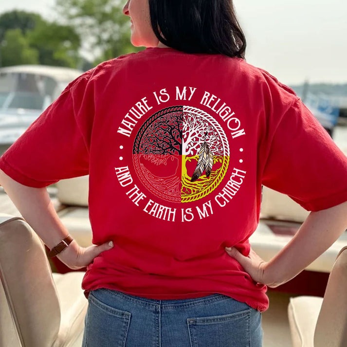 Nature Is My Religion Four Directions Sacred Circle - Two sides - Unisex T-Shirt/Hoodie/Sweatshirt
