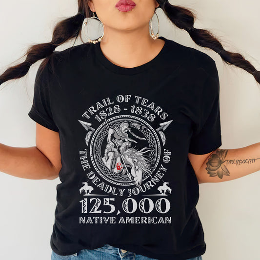 Trail Of Tears - 125000 Native American Man Ride Horse Unisex - T-Shirt/Hoodie/Sweatshirt