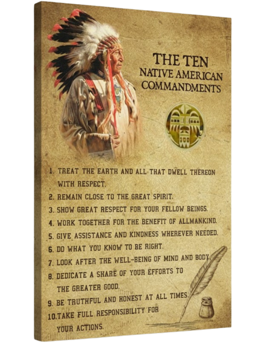 The Ten Native American Commandments Of Chief - Poster & Canvas